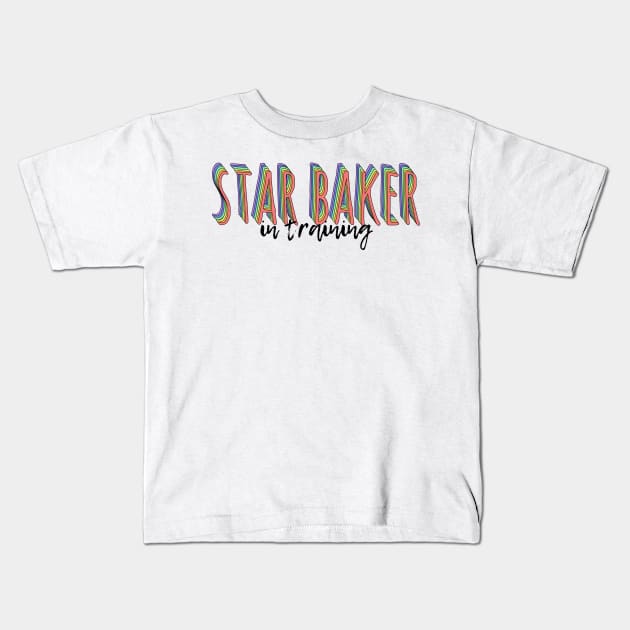 Star Baker in training Kids T-Shirt by victoriaarden